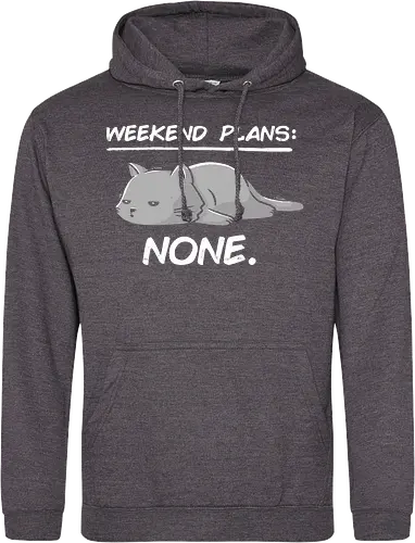 No Weekend Plans