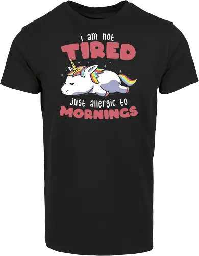 Not Tired Just Allergic to Mornings