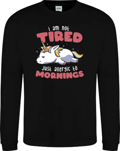Not Tired Just Allergic to Mornings
