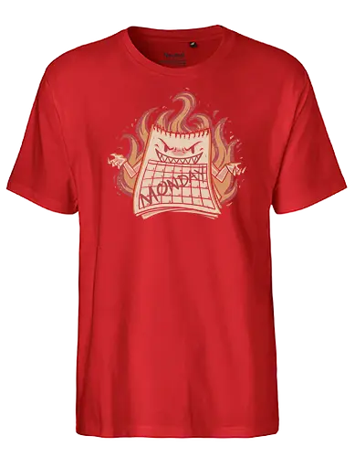 Here Comes Monday - monday, kalender, horror, montag - Fairtrade T-Shirt