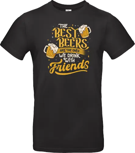 The Best Beers Are The Ones We Drink With Friends