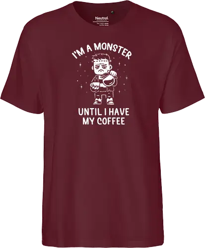 I'm a Monster Until I Have My Coffee