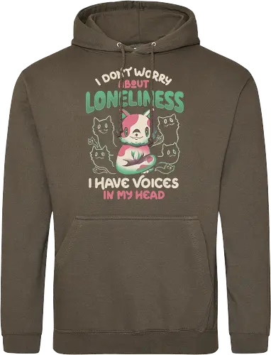 I Don't Worry About Lonelines, I Have Voices In My Head