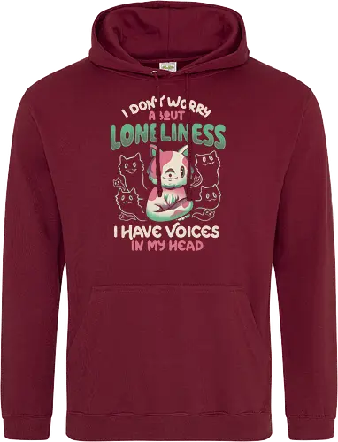 I Don't Worry About Lonelines, I Have Voices In My Head