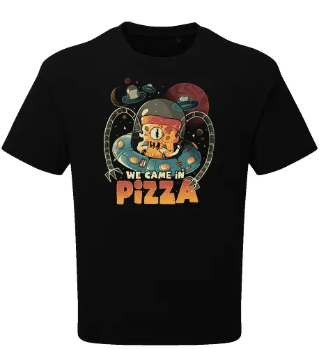 We Came in Pizza