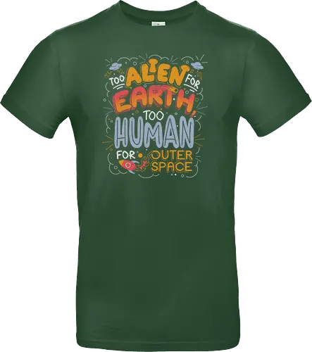 Too Alien for Earth, Too Human for Outer Space