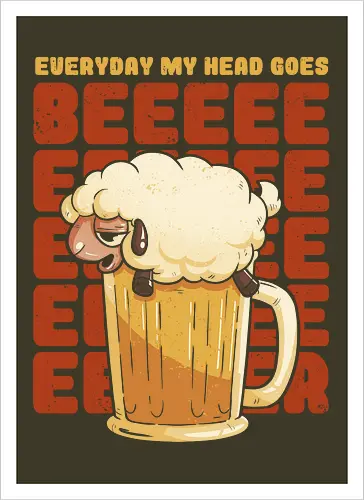 Everyday My Hd Goes BEER