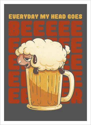 Everyday My Hd Goes BEER