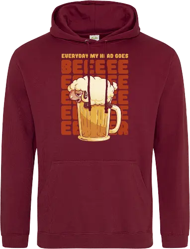 Everyday My Hd Goes BEER