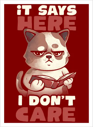 It Says Here I Don't Care