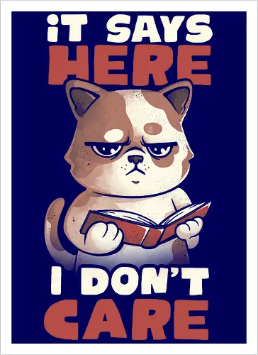 It Says Here I Don't Care