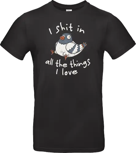 I Shit in All the Things I Love