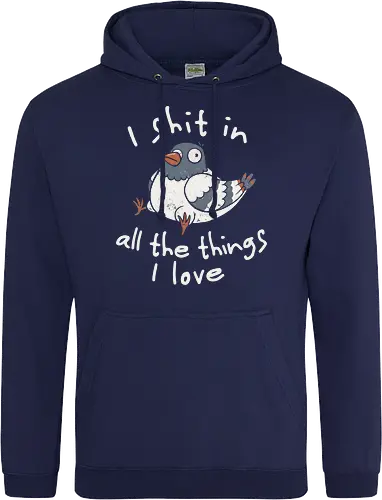 I Shit in All the Things I Love