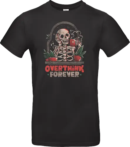 Overthink Forever
