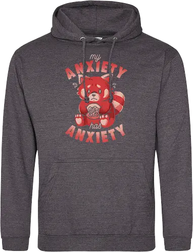 My Anxiety Has Anxiety - Funny Sarcasm Red Panda Gift