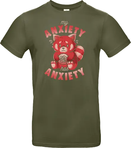 My Anxiety Has Anxiety - Funny Sarcasm Red Panda Gift