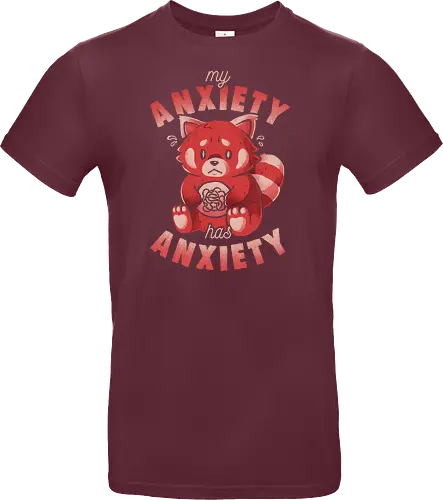 My Anxiety Has Anxiety - Funny Sarcasm Red Panda Gift