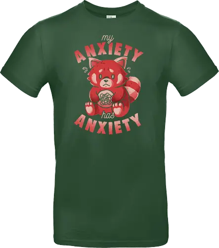 My Anxiety Has Anxiety - Funny Sarcasm Red Panda Gift