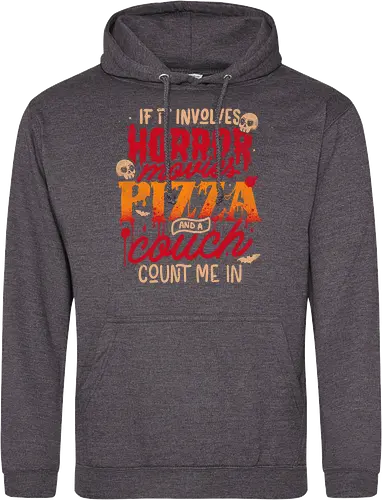 If It Involves Horror Movies Pizza And A Couch Count Me In