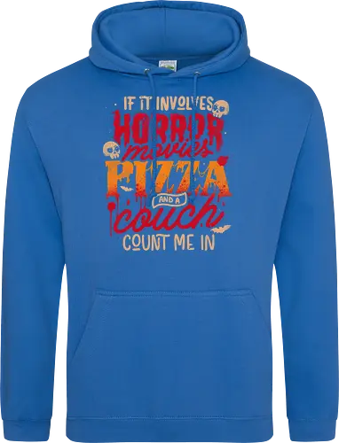 If It Involves Horror Movies Pizza And A Couch Count Me In