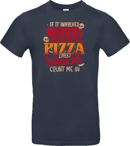 If It Involves Horror Movies Pizza And A Couch Count Me In