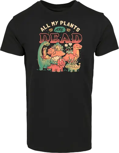 All My Plants Are Dd