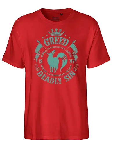 Greed is my sin - Sünde, Todsünde, anime, Habgier, seven deadly sins - Fairtrade T-Shirt