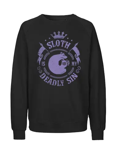 Sloth is my sin - Sünde, Todsünde, anime, faulheit, seven deadly sins - Fairtrade Sweatshirt