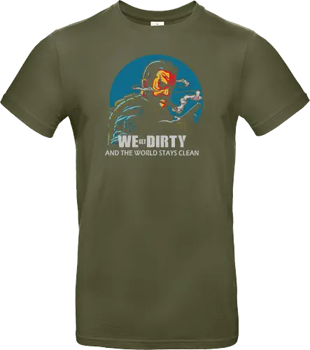We Get Dirty