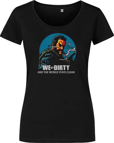 We Get Dirty