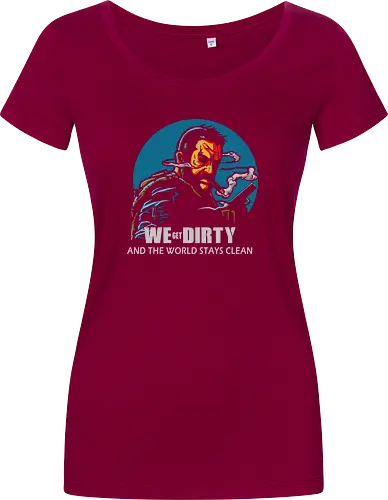 We Get Dirty