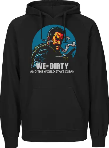 We Get Dirty