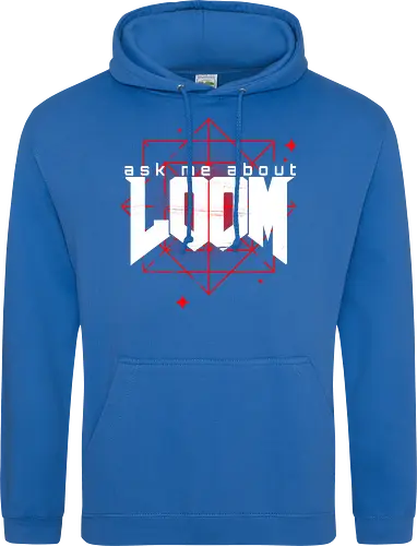 Ask me about Loom