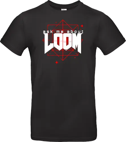 Ask me about Loom