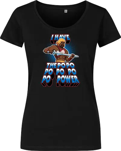 I HAVE THE PO PO PO PO PO PO POWER