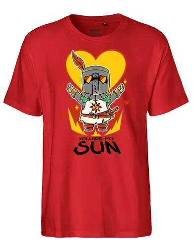 You are my Sun - gaming, sun, praise the sun, praise, cute - Fairtrade T-Shirt
