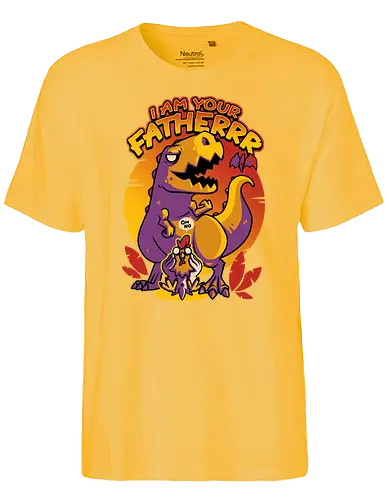 I AM YOUR FATHERRR - I am your father, dino, chicken, huhn, evolution - Fairtrade T-Shirt