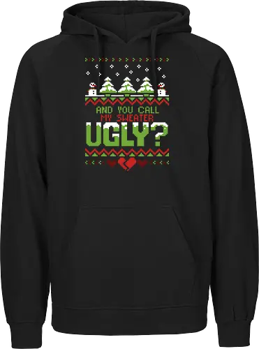 YOU call me UGLY?!