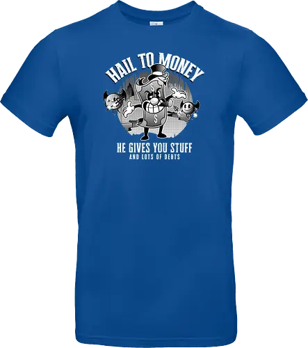 Hail to Money