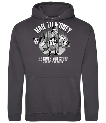 Hail to Money - money, kapitalismus, geld, Schulden - Standard Hoodie