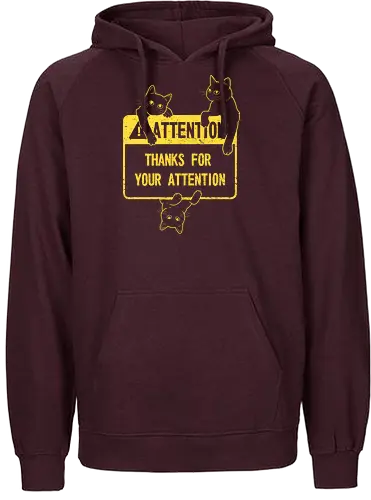 Attention - attention, Cats, katze, warning - Fairtrade Hoodie