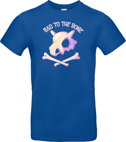 Bad to the bone