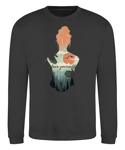 Love Yourself - love, selflove, positivity, nature, birds, natur, confidence, liebe, selbstliebe - Sweatshirt