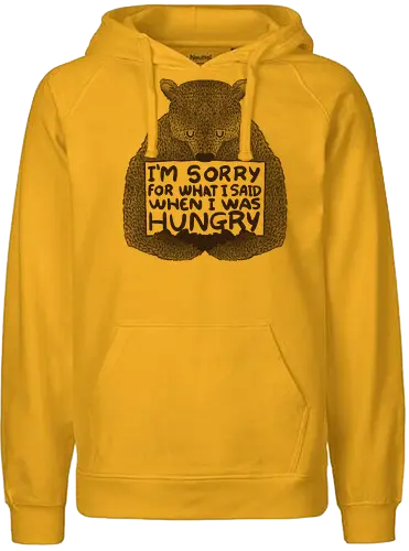 I'm sorry for what I said - bär, feed me, food, essen, hangry, hungry, pretty, hübsch, schön, animal, br - Fairtrade Hoodie