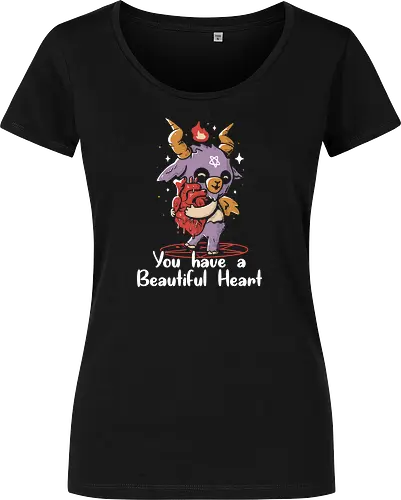 You have a beautiful Heart