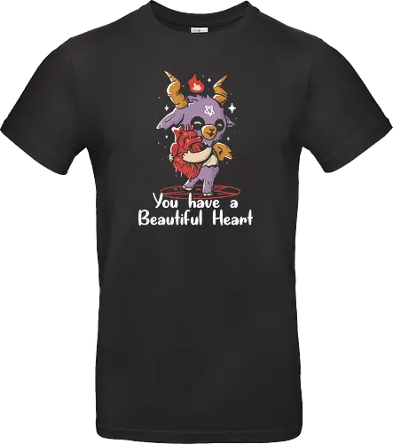 You have a beautiful Heart