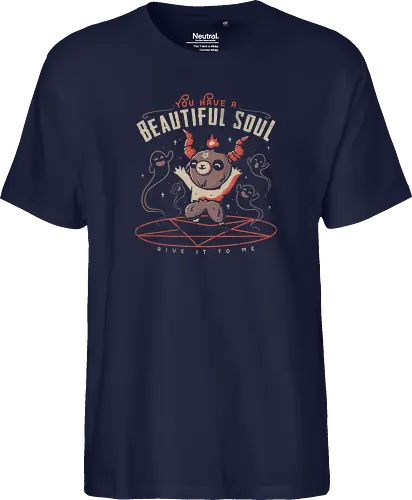 You have a beautiful Soul