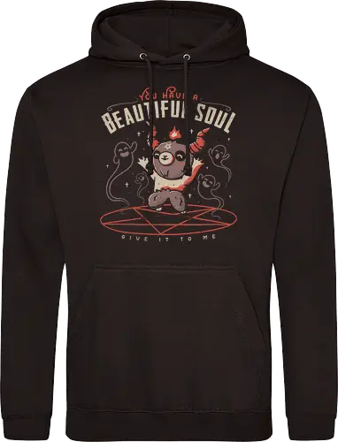 You have a beautiful Soul