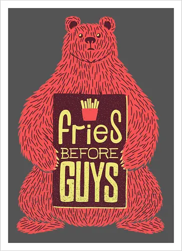 Fries before Guys