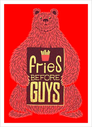 Fries before Guys